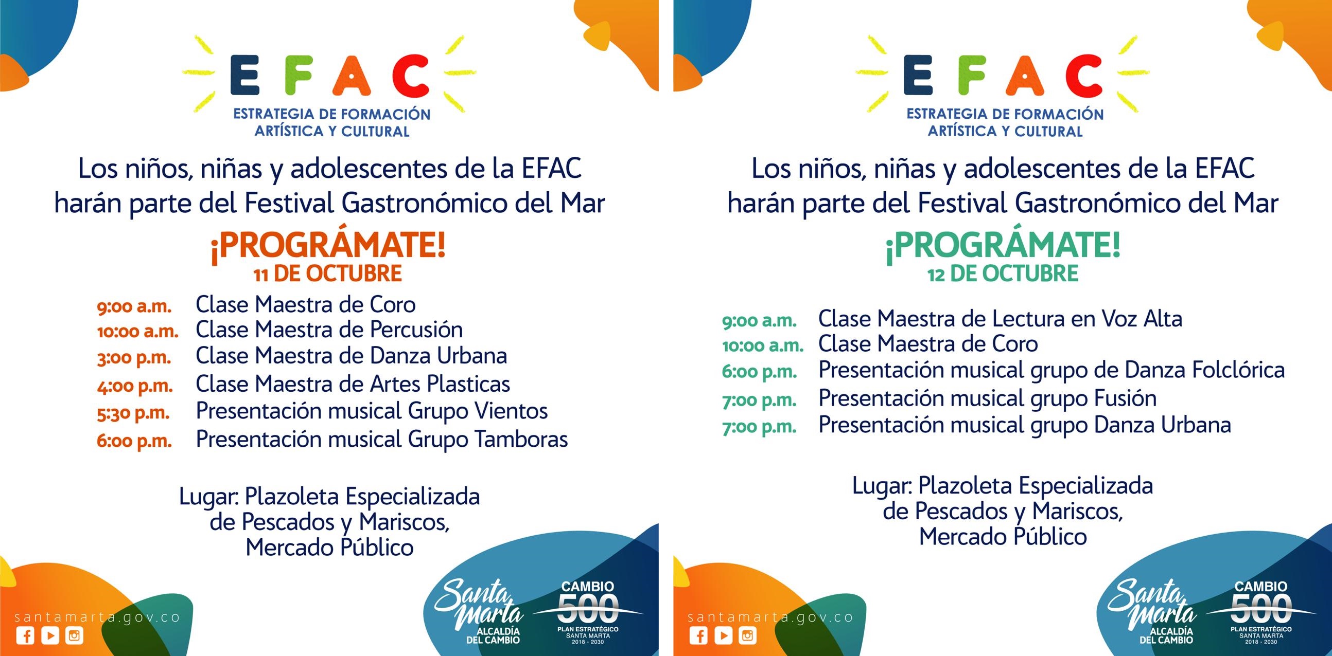 La Estrategia de Formación Artística y Cultural -EFAC- continúa consolidándose como uno de los proyectos bandera de la Alcaldía del Cambio. Es por ello, que los niños, niñas y adolescentes de esta estrategia harán parte del  ‘Festival del Mar: Festival de