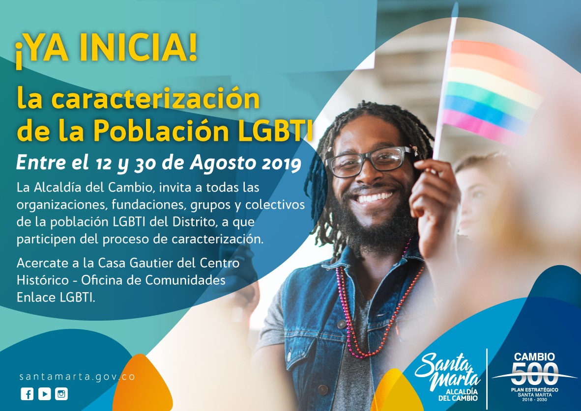 Alcaldía del Cambio inicia proceso de caracterización de la población LGBTI Alcaldía del Cambio inicia proceso de caracterización de la población LGBTI