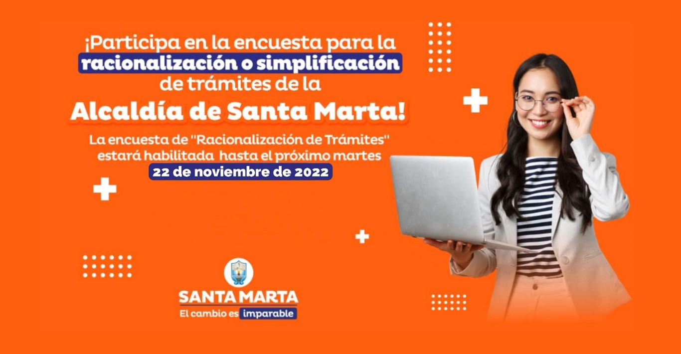 Participa de la encuesta para determinar los trámites que requieren simplificación en el Distrito