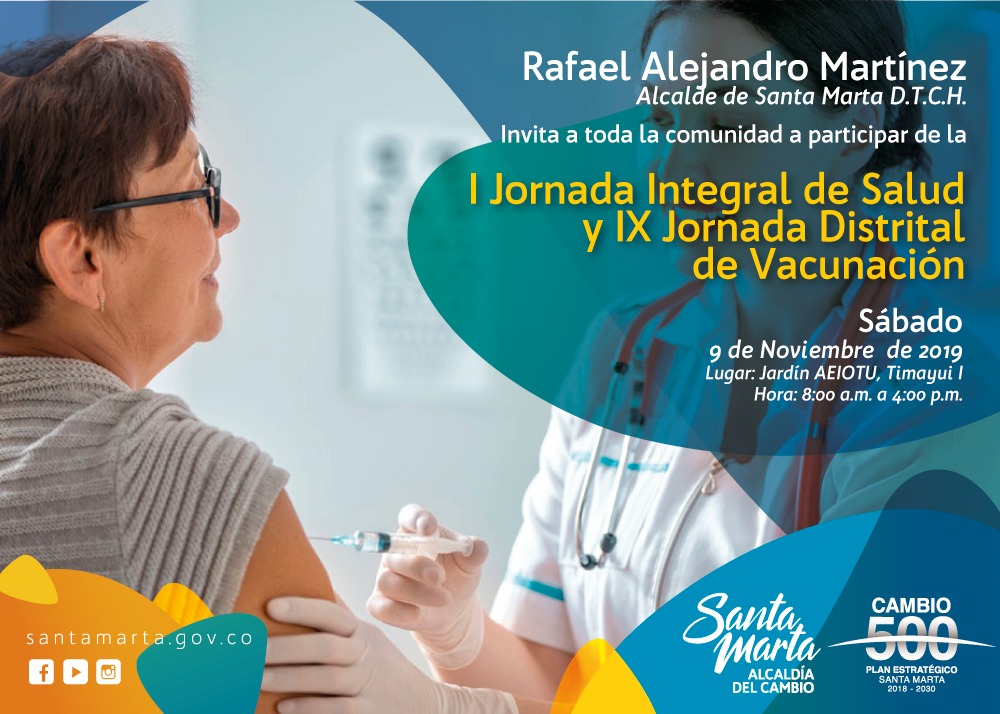 Todos a la  IX  Jornada Distrital de Vacunación y I Jornada Integral de Salud