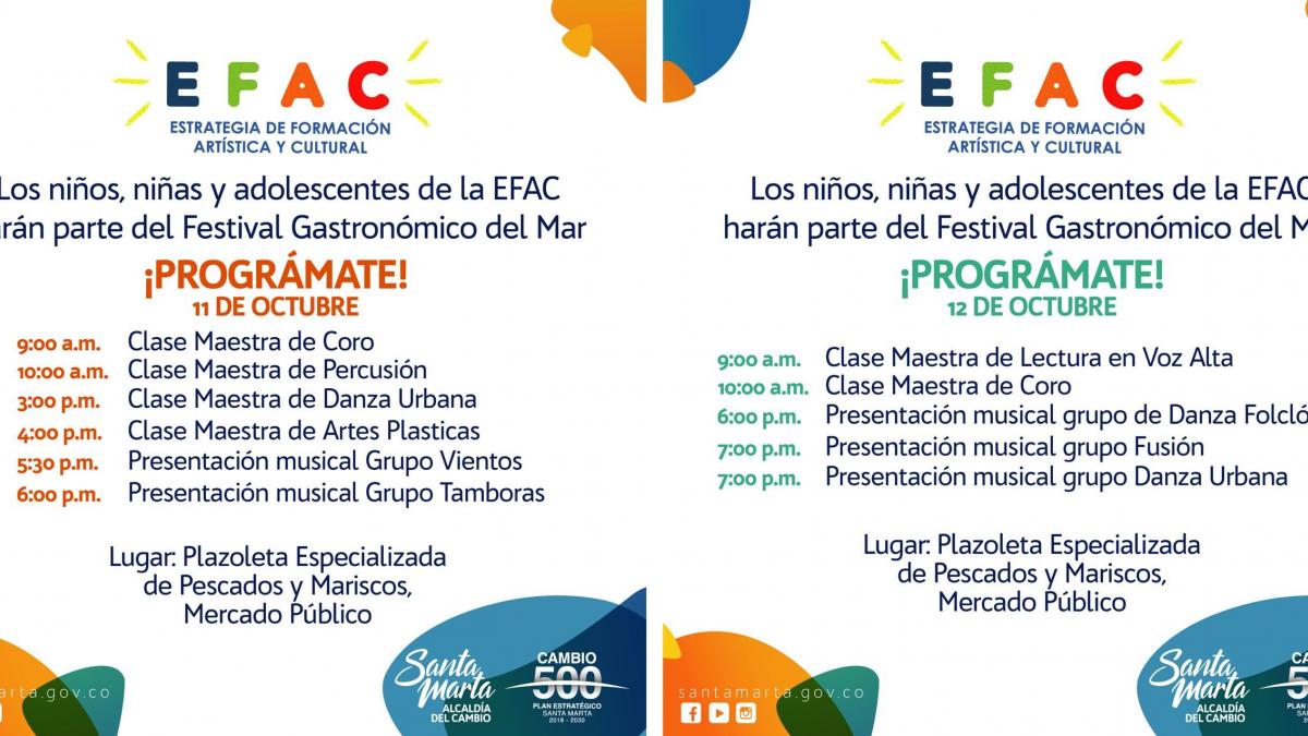 La Estrategia de Formación Artística y Cultural -EFAC- continúa consolidándose como uno de los proyectos bandera de la Alcaldía del Cambio. Es por ello, que los niños, niñas y adolescentes de esta estrategia harán parte del  ‘Festival del Mar: Festival de