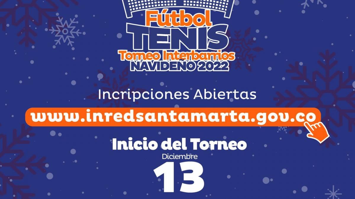 Alcaldía Distrital de Santa Marta invita a participar en el III Torneo Interbarrios Navideño 2022 de Fútbol Tenis