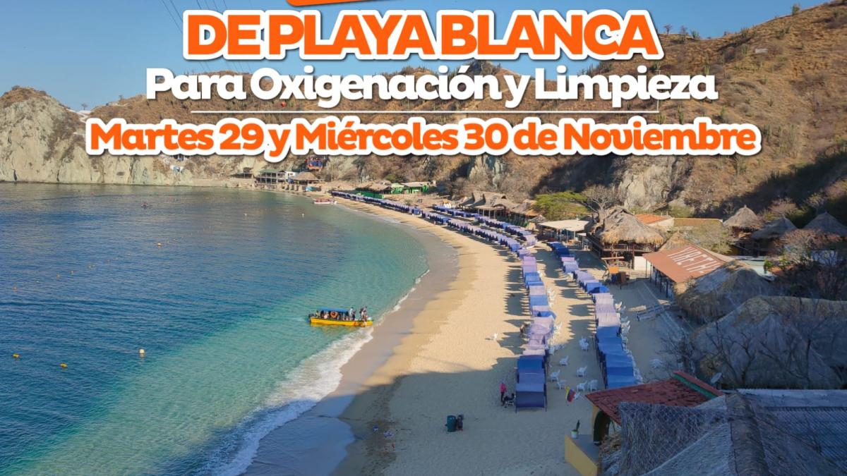 Playa Blanca tendrá cierre temporal este 29 y 30 de noviembre por oxigenación y limpieza