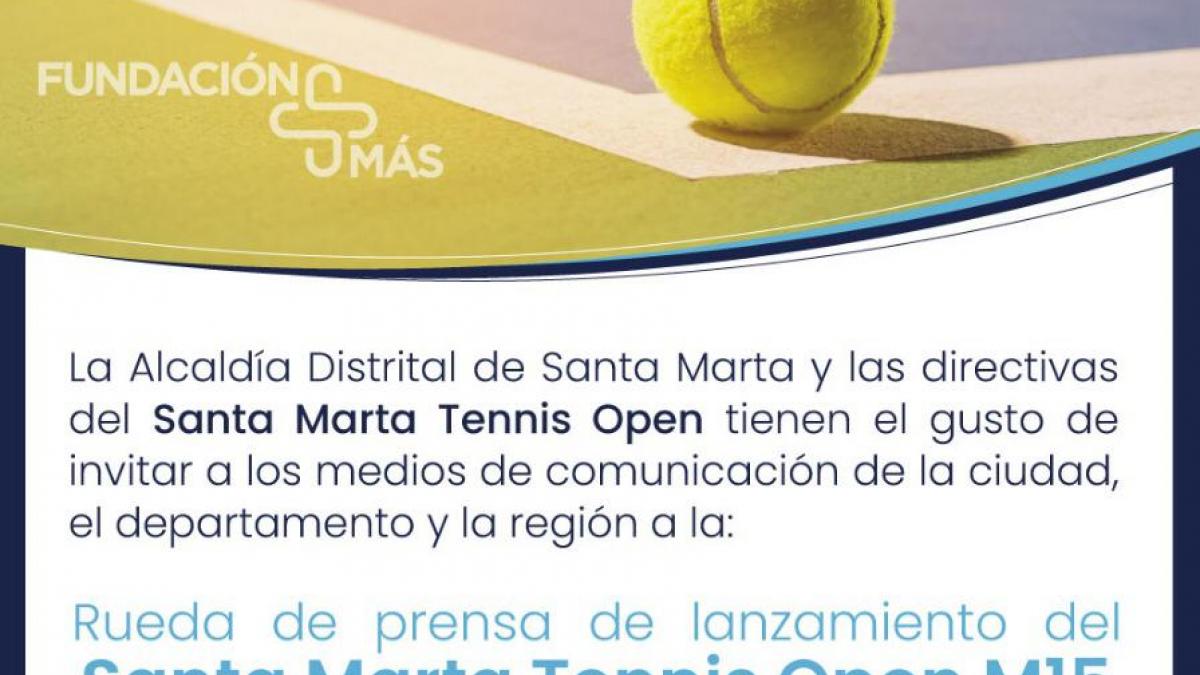Lanzamiento del Santa Marta Open Tennis Open M15 Lanzamiento del Santa Marta Open Tennis Open M15