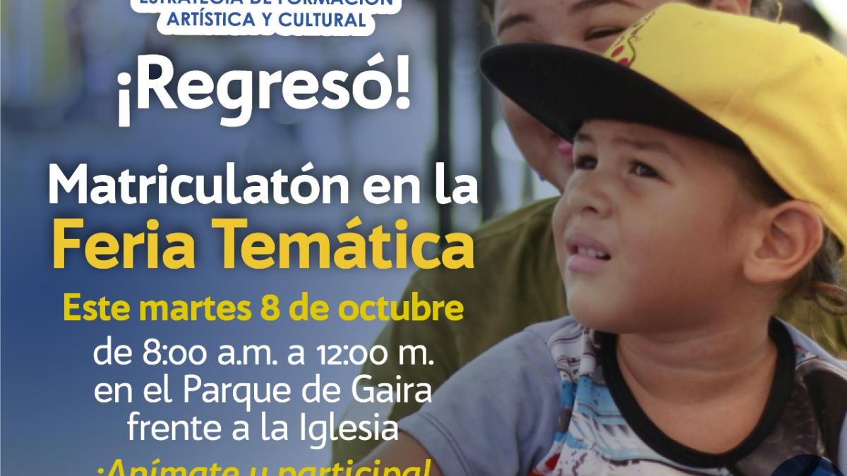 Estrategia de Formación Artística y Cultural (EFAC) llega a las Ferias Temáticas