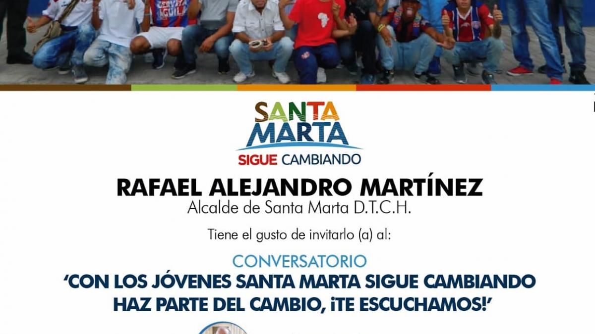 Invitación conversatorio "Con los jóvenes Santa Marta sigue cambiando. Haz parte del cambio, ¡Te escuchamos!"