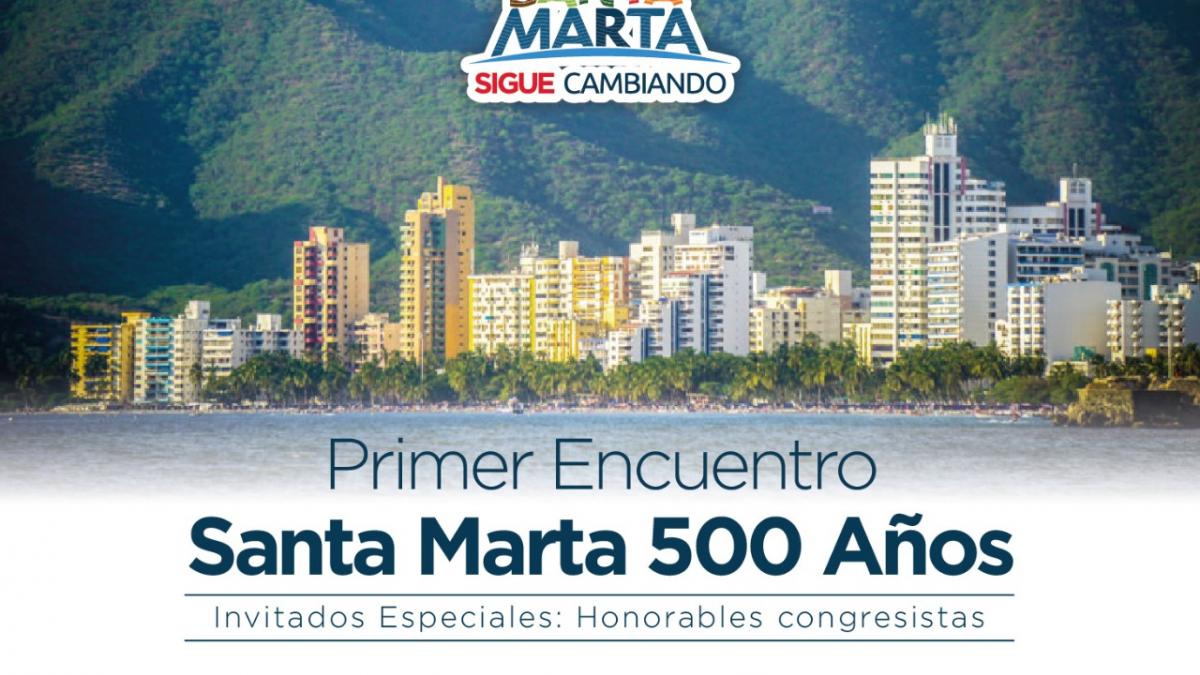 Con congresistas, Alcaldía realiza el primer encuentro: ‘Santa Marta 500 Años’