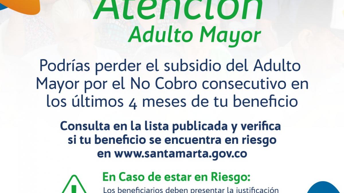 Alcaldía publicó listado de beneficiarios en riesgo de perder Subsidio del Adulto Mayor