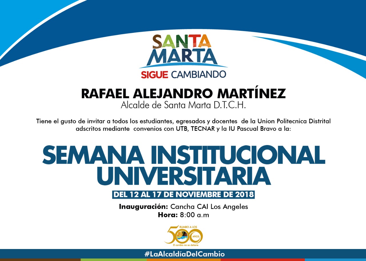Unión Politécnica Distrital realizará la ‘Semana Institucional Universitaria’ Unión Politécnica Distrital realizará la ‘Semana Institucional Universitaria’